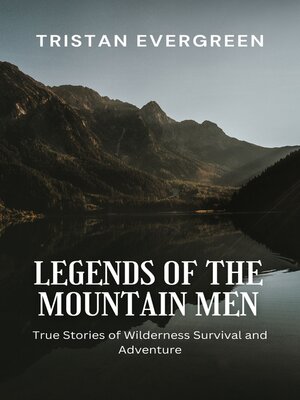 cover image of Legends of the Mountain Men